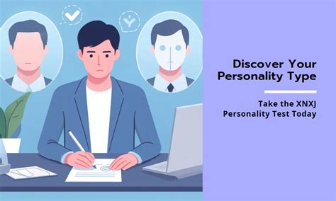 xnxj personality traits|Exploring XNXJ Personality Type Test: Get Insights。